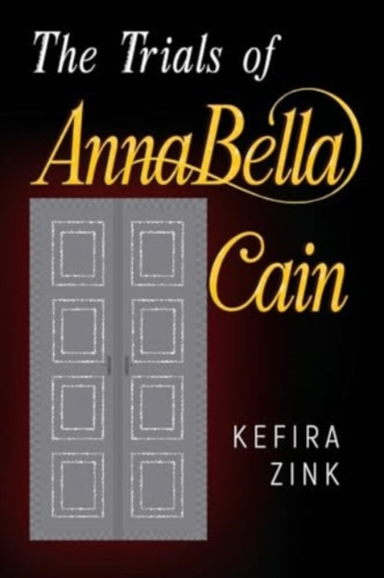 The Trials Of Annabella Cain