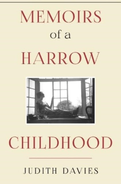 Memoirs Of A Harrow Childhood By Davies, Judith
