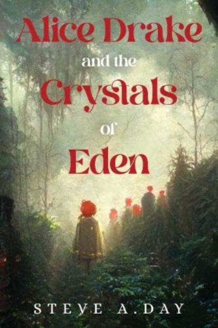 Alice Drake & The Crystals Of Eden