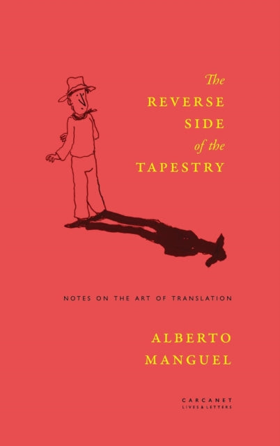 Reverse Side Of The Tapestry By Manguel, Alberto