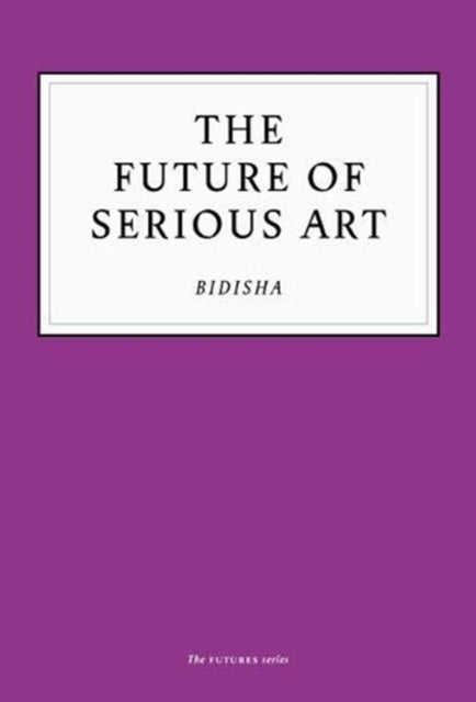 Future Of Serious Art