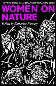 Women On Nature By Norbury, K (ed)