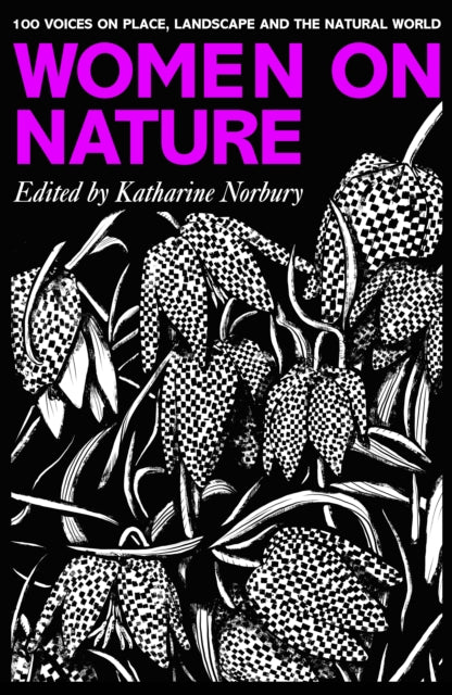 Women On Nature By Norbury, K (ed)