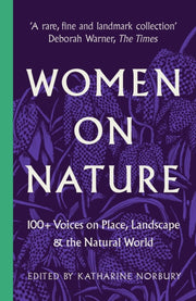 Women On Nature By Norbury, K (ed)