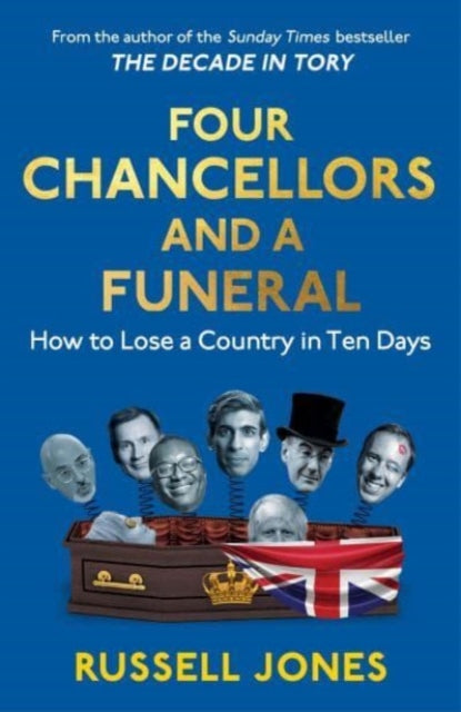 Four Chancellors & A Funeral