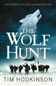 Wolf Hunt By Hodkinson, Tim