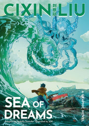 Cixin Lius Sea Of Dreams By Liu, Cixin