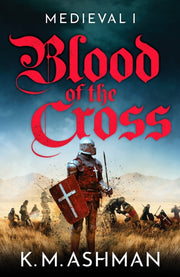 Blood Of The Cross By Ashman, K M
