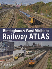 Birmingham & West Midlands Railway Atlas By Brown, Joe