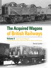 Acquired Wagons Of British Railways Volu By Larkin, David