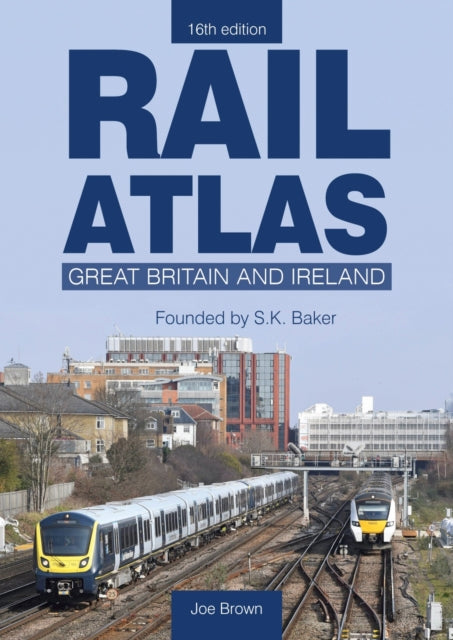 Rail Atlas Great Britain Ireland 16th Ed