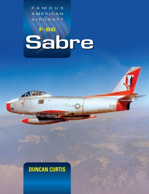 Famous American Aircraft F86 Sabre