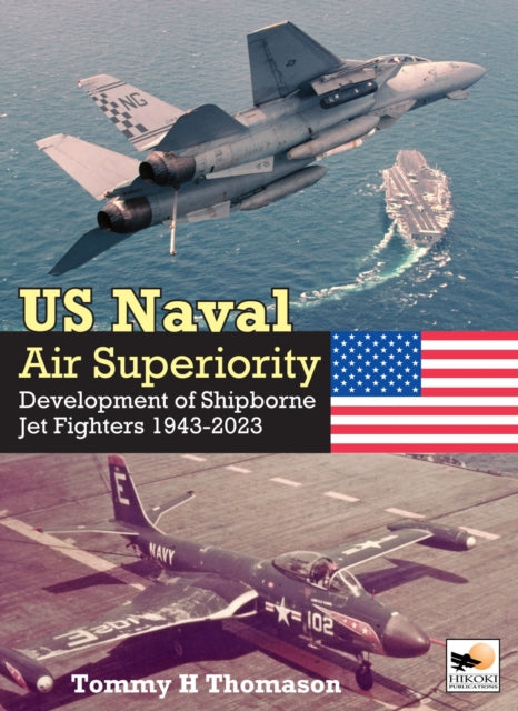 Us Naval Air Superiority By Thomason, Tommy H.