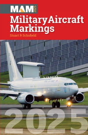Military Aircraft Markings 2025 By Schofield, Stuart R.