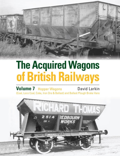 Acquired Wagons Of British Railways Volu