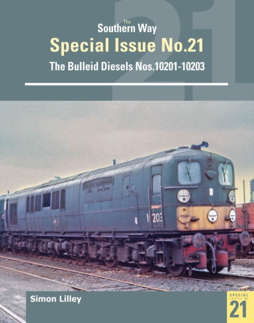 Southern Way Special 21 By Waller, Peter