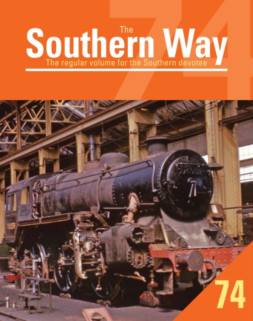 Southern Way 74 By Waller, Peter