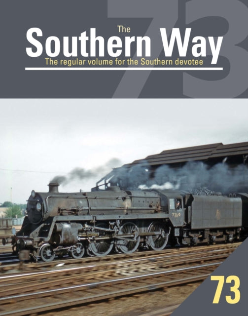Southern Way 73 By Waller, Peter
