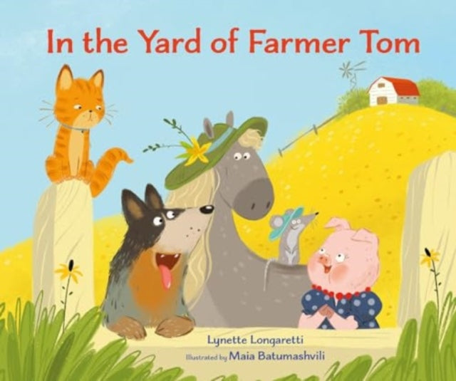 In The Yard Of Farmer Tom