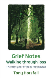 Grief Notes Walking Through Loss