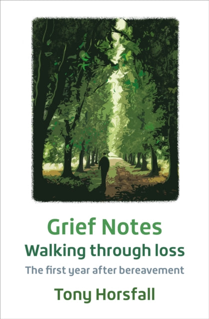 Grief Notes Walking Through Loss
