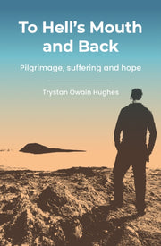 To Hells Mouth & Back