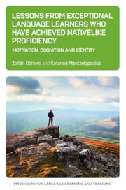 Lessons From Exceptional Language Learne