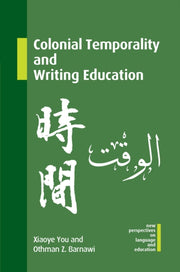 Colonial Temporality And Writing Educat