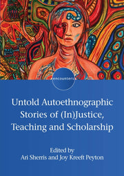 Untold Autoethnographic Stories Of In By Sherris, Ari