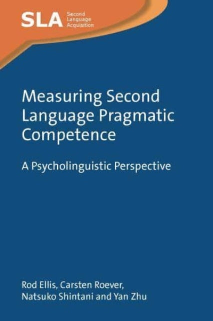 Measuring Second Language Pragmatic Comp