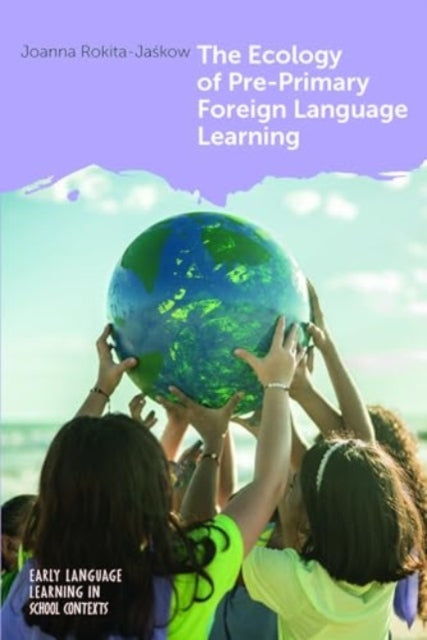 Ecology Of Preprimary Foreign Language L