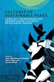 Cultures Of Sustainable Peace By Yohannes, Hyab Tekle