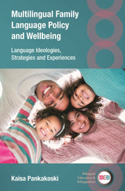 Multilingual Family Language Policy & We
