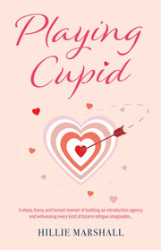 Playing Cupid By Marshall, Hillie