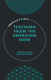 Teaching From The Emerging Now