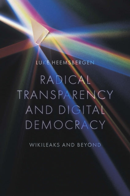 Radical Transparency And Digital Democr