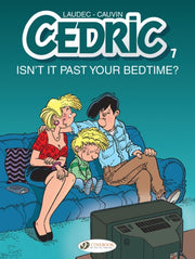 Cedric Vol 7 Isnt It Past Your Bedtime