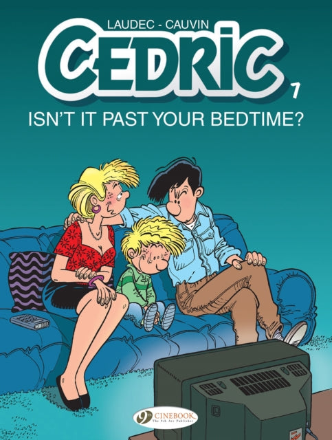 Cedric Vol 7 Isnt It Past Your Bedtime