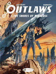 Outlaws Vol 2 The Shores Of Midaluss By Runberg, Sylvain