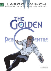 Largo Winch Vol 20 The Golden Percentile By Giacometti, Eric