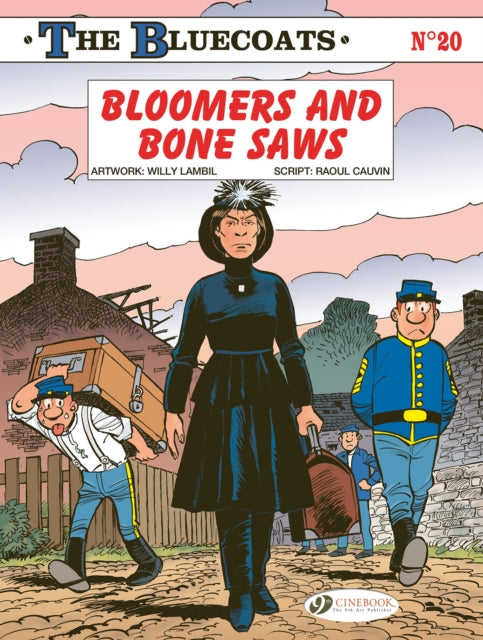 Bluecoats Vol 20 Bloomers & Bonesaws By Cauvin, Raoul