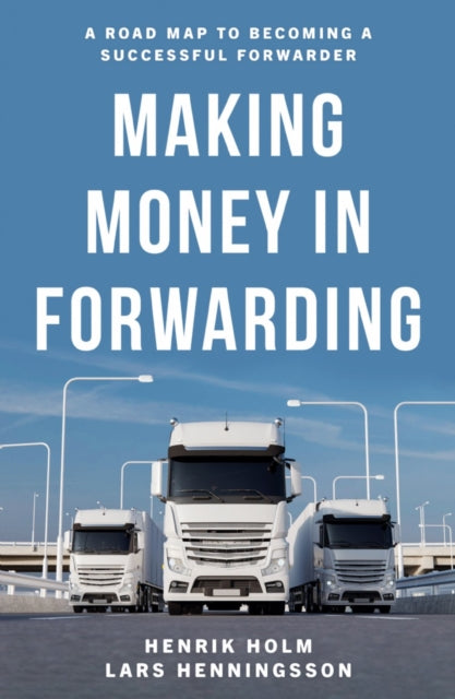 Making Money In Forwarding