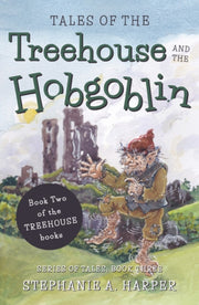 Tales Of The Treehouse & The Hobgoblin