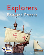 Explorers Past & Present