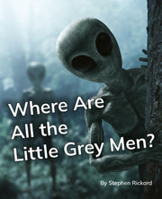 Where Are All The Little Grey Men