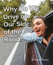 Why Do We Drive On Our Side Of The Road By Rickard, Stephen