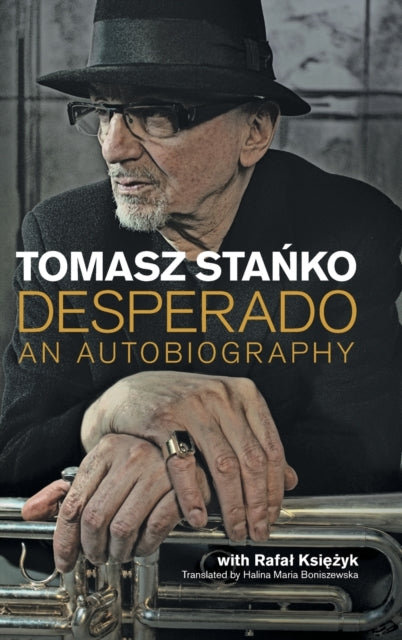 Tomasz Stanko Autobiography