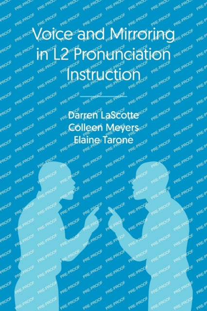 Voice & Mirroring In L2 Pronunciation
