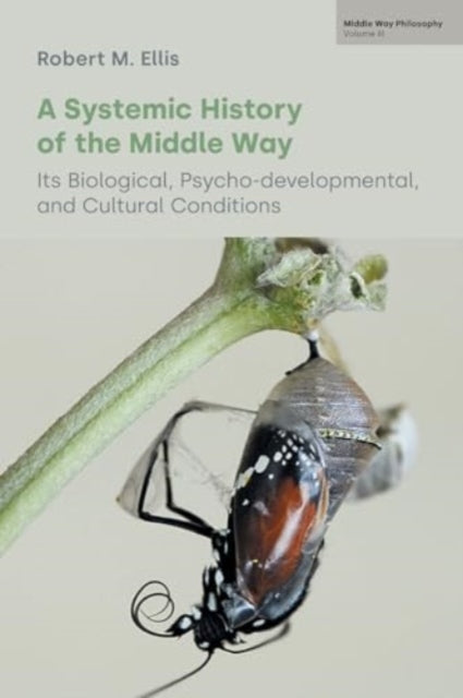 Systemic History Of The Middle Way A