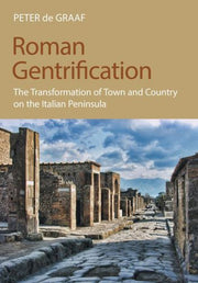 Roman Gentrification By De Graaf, Peter